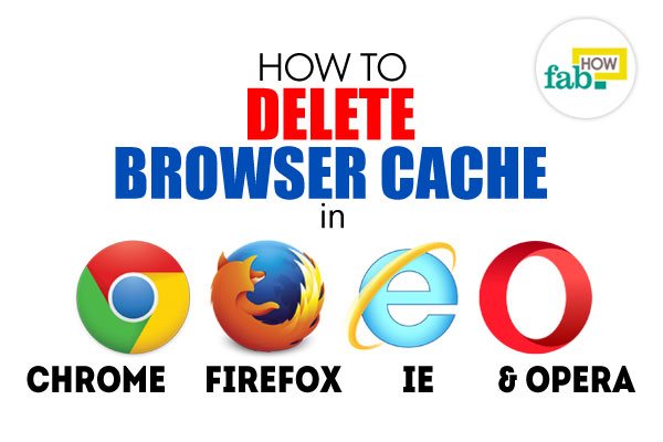 how to delete browser cache