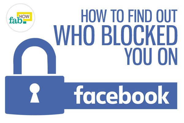 Find out who blocked you on facebook