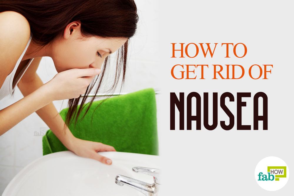 `get rid of nausea