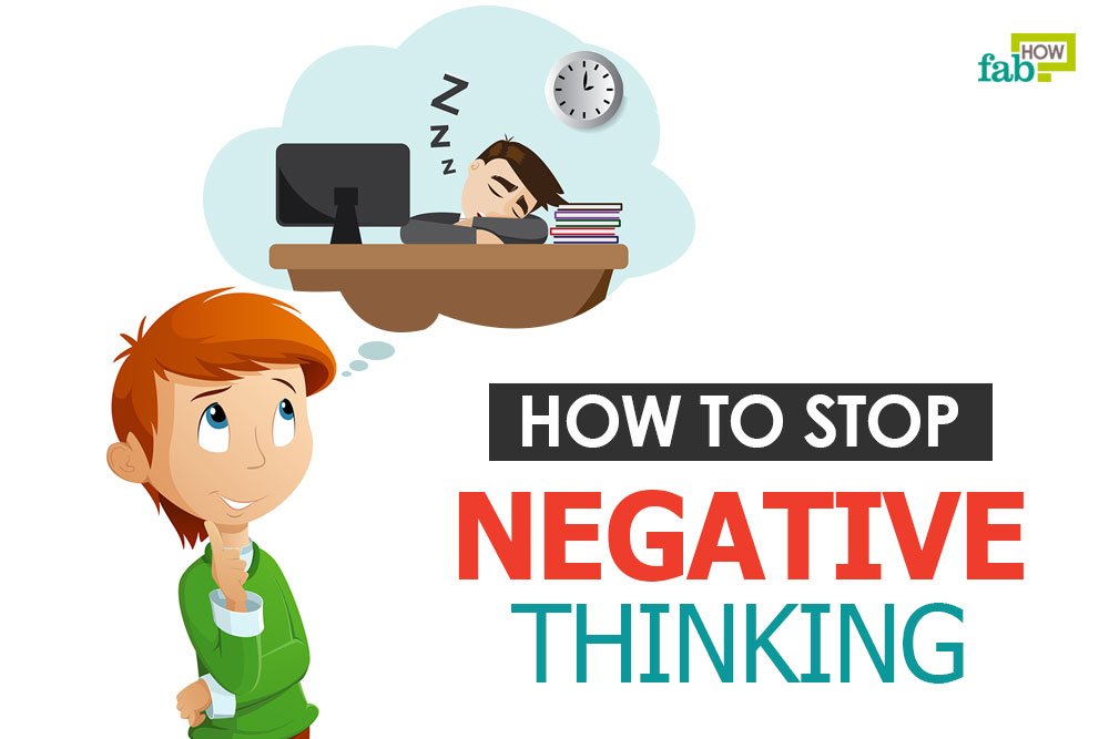 how to stop negative thinking