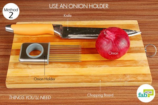 things you need how to cut onions use an onion holder