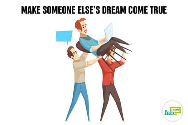 Create your bucket list and make someone else''s dream come true