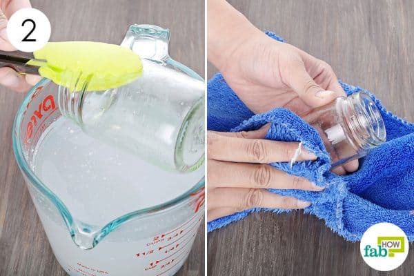 Sterilize glass jars and bottles with bleach water; afterward rinse with water and wipe clean