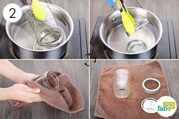Use boiling water to sterilize glass jars and bottles